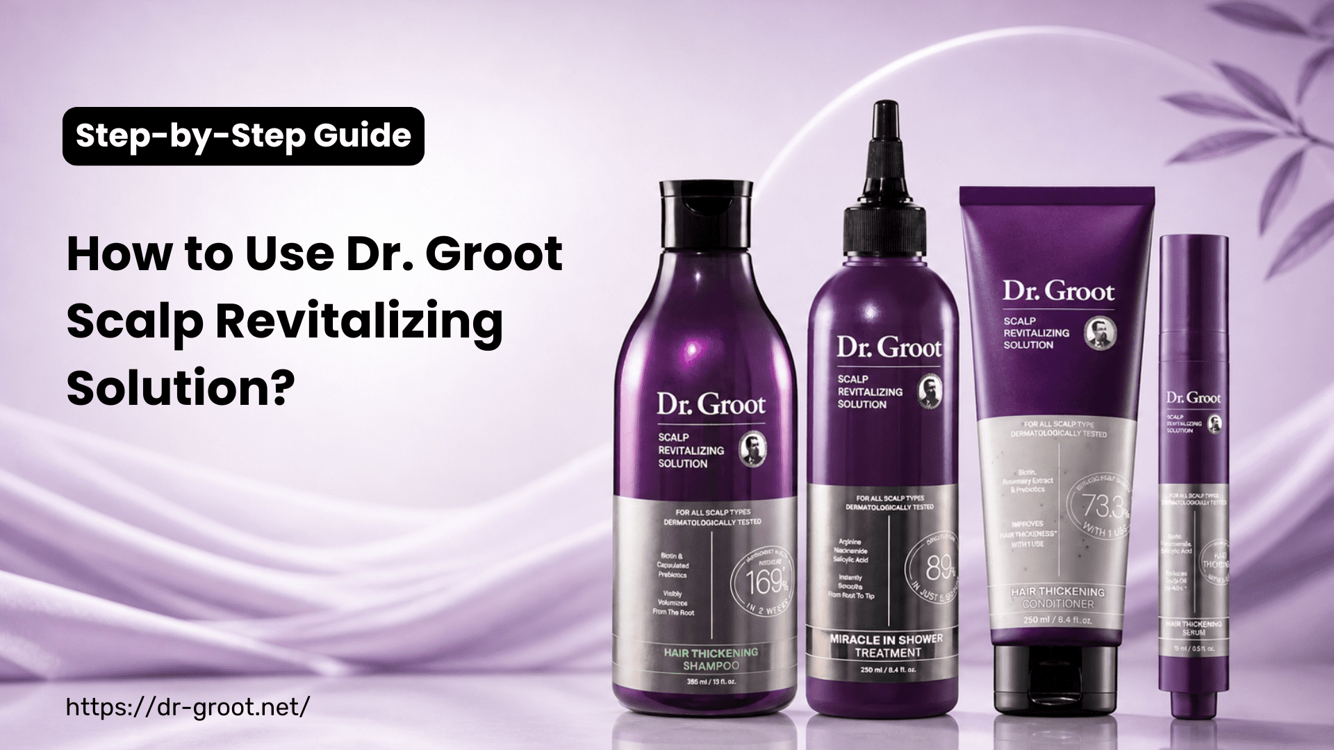 How to Use Dr. Groot Scalp Revitalizing Solution